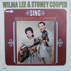 Wilma Lee & Stoney Cooper - Sing (Vinyl)