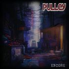 Pulley - Encore CD1