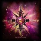 Twisted Illusion - Excite The Light Pt. 3