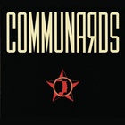 The Communards - Communards (35Th Anniversary Edition) CD1
