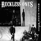 Reckless Ones - Make Your Move