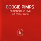 Boogie Pimps - Somebody To Love (Saltshaker Remix)