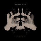 Amber Run - Acoustic (EP)