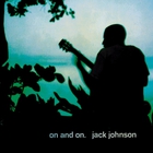 Jack Johnson - On And On (CDS)