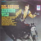 Del Reeves - Running Wild (Vinyl)