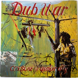 Dub War (Coxsone Vs Quaker City)