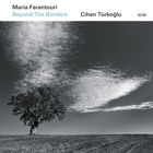 Maria Farantouri - Beyond The Borders