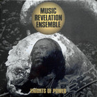 Music Revelation Ensemble - Knights Of Power