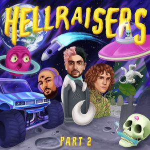 Hellraisers Pt. 2
