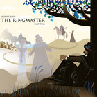 Robert Reed - The Ringmaster Pt. 2 CD1