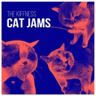 The Kiffness - Cat Jams (EP)