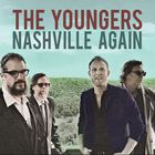 The Youngers - Nashville Again