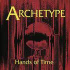 Archetype - Hands Of Time (MCD)