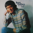 Jerry Wallace - To Get To You (Vinyl)