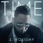 J. Holiday - Time