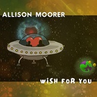 Allison Moorer - Wish For You (EP)