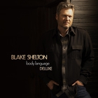 Blake Shelton - Body Language (Deluxe Version)