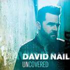 David Nail - Uncovered (EP)