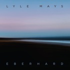 Lyle Mays - Eberhard (CDS)