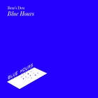 Bear's Den - Blue Hours (EP)
