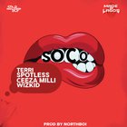 Soco (Feat. Terri, Wizkid, Spotless & Ceeza Milli) (CDS)