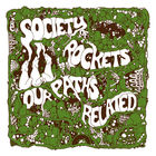 The Society Of Rockets - Our Paths Related