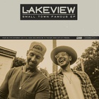 Lakeview - Small Town Famous (EP)