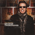 George Thorogood - The Original George Thorogood