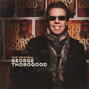 The Original George Thorogood