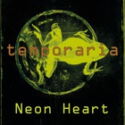 Neon Heart - Temporaria