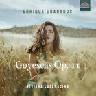 Granados - Goyescas, Op.11