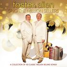 Foster & Allen - Sing The Million Sellers CD1