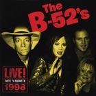 The B-52's - Live! Rock 'n Rockets 1998 (Limited Edition)