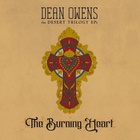 Dean Owens - The Desert Trilogy Vol. 1: The Burning Heart (EP)