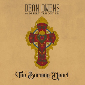 The Desert Trilogy Vol. 1: The Burning Heart (EP)
