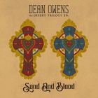 Dean Owens - The Desert Trilogy Vol. 2: Sand And Blood (EP)