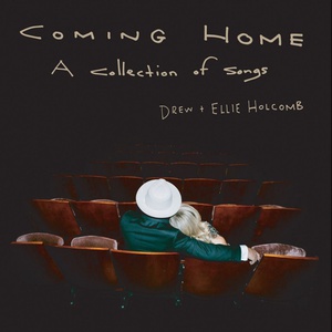 Coming Home: A Collection Of Songs (With Ellie Holcomb)