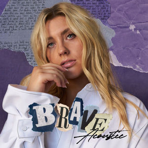 Brave (Acoustic) (CDS)