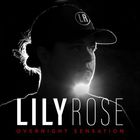 Lily Rose - Overnight Sensation (CDS)