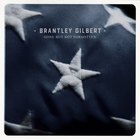 Brantley Gilbert - Gone But Not Forgotten (CDS)