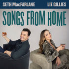 Seth Macfarlane - Songs From Home (With Liz Gillies)