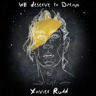 Xavier Rudd - We Deserve To Dream (CDS)