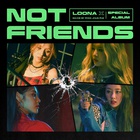 LOOΠΔ - Not Friends (Special Edition)