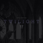 Angelmaker - Twilight (CDS)
