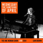 Sam Brown - Wednesday The Something Of April (Live 2004)