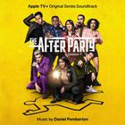 The Afterparty: Season 1 (Apple Tv+ Original Series Soundtrack)
