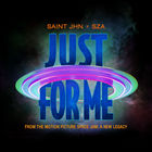 Saint Jhn - Just For Me (Space Jam - A New Legacy) (CDS)