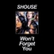 Shouse - Won't Forget You (CDS)