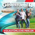 Die Grubertaler - Volkstümliche Perlen (20 Jahre 20 Hits)