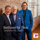 Beethoven For Three: Symphonies Nos. 2 And 5 (With Leonidas Kavakos & Emanuel Ax)